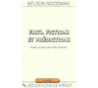Faits, fictions et prédictions