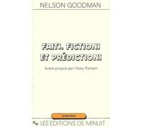 Faits fictions prédictions - - Nelson Goodman - Minuit - Livre
