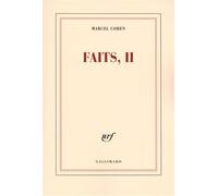 Faits, II Tome 2 - Marcel Cohen - Gallimard - broché - Essai