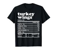 Faits nutritifs des Ailes de Dinde 2021 Thanksgiving Nutrition T-Shirt Graphique avec Valeur