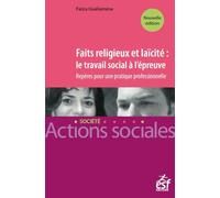 Faits religieux et laicité : le travail social à l'épreuve