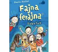Fajna ferajna Sabotaż Volume 3 - Kasia Keller (Buch auf Polnisch)