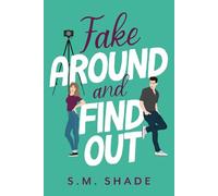 Fake Around and Find Out