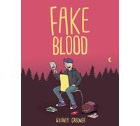 Whitney Gardner – Fake Blood