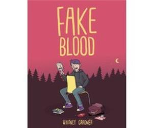 Fake Blood by Whitney Gardner Whitney Gardner (Auteur)