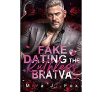 Fake Dating the Ruthless Bratva: Mile High Single Dad Valentine’s Contract Reality Show Dark Mafia Romance