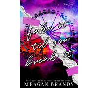Fake It 'Til You Break It Par l'autrice de Say You Swear - Meagan Brandy - Shingfoo - broché - Roman