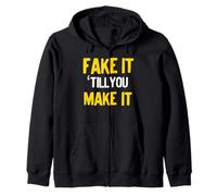 Fake It Till You Make It Passion Chemise d'entrepreneur Sweat à Capuche