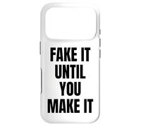 Fake It Until You Make It Sign Im Pretending to Work Boss Coque pour iPhone 17 Pro