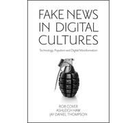 Fake News In Digital Cultures