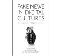 Fake News In Digital Cultures