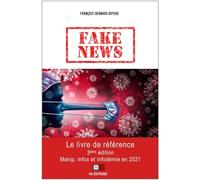 Fake news François-Bernard Huyghe (Auteur)