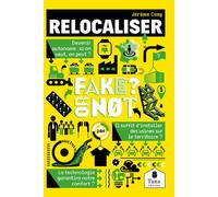 Fake or not - Relocaliser - Jérôme Cuny - Tana Editions - broché - Essai
