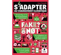 Fake or not - S'adapter au changement climatique - Ilian Moundib - Tana Editions - broché - Essai
