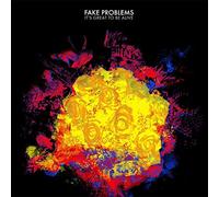 Fake Problems - It's to Be Alive [Import]