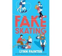 Fake skating Lynn Painter (Auteur)