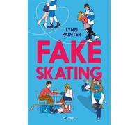 Fake Skating - Lynn Painter - Comet - ebook (ePub) - Roman