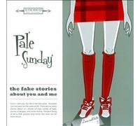 Fake Stories About You And Me