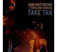 Iain & the Salmon Smokers Matthews – Fake Tan – CD – in-akustik
