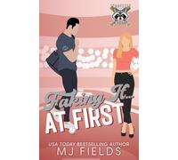 Faking It ... At First: A fake dating baseball romance