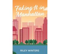 Faking It In Manhattan