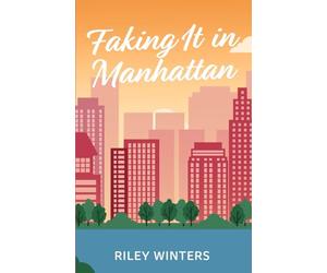 Faking It In Manhattan