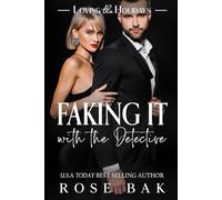 Faking It with the Detective: A Midlife Romantic Comedy Adventure