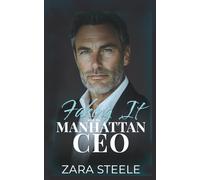 Faking It with the Manhattan CEO: A Forbidden Billionaire Age Gap Romance