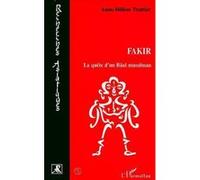 Anne-Helene Trottier – Fakir: La quête d'un Bâul musulman – L'Harmattan – Broché