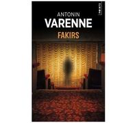 Antonin Varenne – Fakirs – Roman – Poche