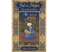 Fal-e Hafez: The Oracle of Shiraz