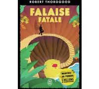 Falaise fatale Robert Thorogood (Auteur), Sophie Besançon (Traduction)