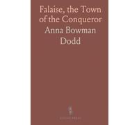 Falaise, the Town of the Conqueror