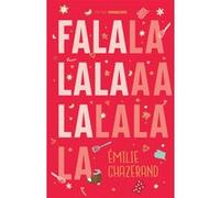 Falalalala Emilie Chazerand (Auteur)