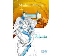 Falcata - Marlène Mauris - Favre Pierre-Marcel Eds - broché - Roman