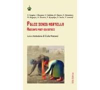 Falce Senza Martello. Racconti Post-Sovietici