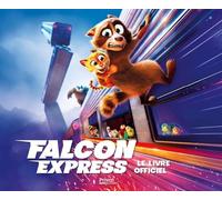 Falcon express – Le livre officiel – Privat