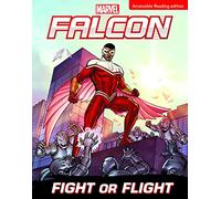 Falcon: Fight or Flight (Marvel: Dyslexia-friendly Edition)