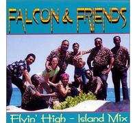 Falcon & Friends Flyin' High - Island Mix