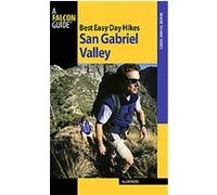Falcon Guide Best Easy Day Hikes San Gabriel Valley, Best Easy Day Hikes Series Greg White (Auteur)