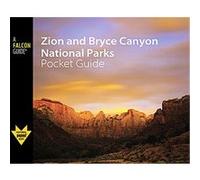 Falcon Guide Zion and Bryce Canyon National Parks Pocket Guide Randi S. Minetor (Auteur)