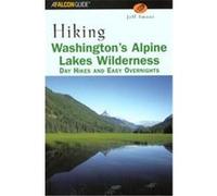 Falcon Hiking Washington's Alpine Lakes Wilderness, Falcon Guide Jeff Smoot (Auteur)