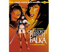 Falka (Orizzonti perduti). Il cristallo rosso (Vol. 4)