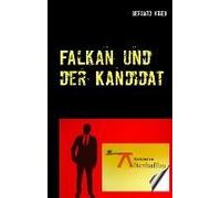 Falkan Und Der Kandidat
