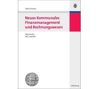 Falko Schuster Neues Kommunales Finanzmanagement und Rechnungswesen (Poche)