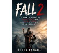 Fall 2: The Survival Journey of Harriet Slater and Arsema Thomas Through Fear, Isolation, and Impossible Odds