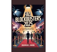 Fall Blockbusters 2025: The Ultimate Guide to Movies, Stars & Stories You Can’t Miss