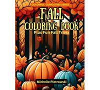 FALL COLORING BOOK: Plus Fun Fall Trivia