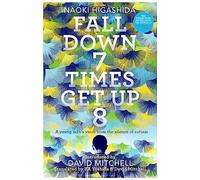 Fall Down Seven Times, Get Up Eight: A young man's voice from the silence of autism