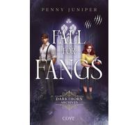 Fall for Fangs (Darkthorn Archives 2) Spicy Fantasy RomCom im Schottland der 1920er Jahre - Penny Juniper - Cove - ebook (ePub) - Livre